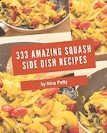 333 Amazing Squash Side Dish Recipes