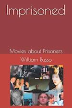Imprisoned Movies about Prisoners
