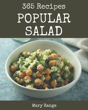 365 Popular Salad Recipes