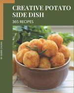 365 Creative Potato Side Dish Recipes