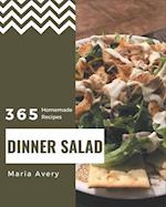 365 Homemade Dinner Salad Recipes