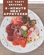 123 Tasty 5-Minute Meat Appetizer Recipes