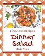 OMG! 333 Dinner Salad Recipes