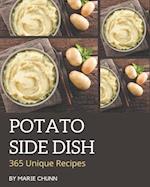 365 Unique Potato Side Dish Recipes
