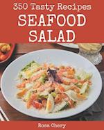 350 Tasty Seafood Salad Recipes