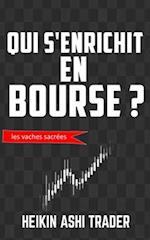 Qui s'enrichit en bourse ?