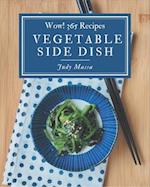 Wow! 365 Vegetable Side Dish Recipes