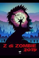 Z di Zombie 2019