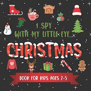 I Spy With My Little Eye CHRISTMAS Book For Kids Ages 2-5