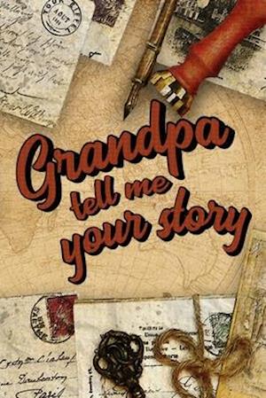 Grandpa Tell Me Your Story