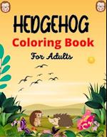 HEDGEHOG Coloring Book For Adults