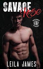 Savage Rose: A High School Bully Romance 