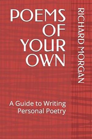 Poems of Your Own
