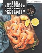 365 Special 15-Minute Seafood Appetizer Recipes