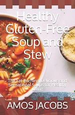 Healthy Gluten-Free Soup and Stew