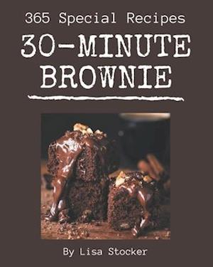 365 Special 30-Minute Brownie Recipes