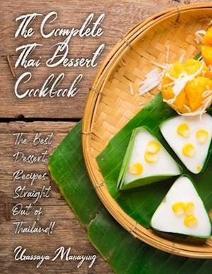 The Complete Thai Dessert Cookbook