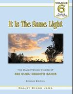 It Is The Same Light (Vol. 6)