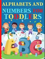 Alphabets And Numbers For Toddlers