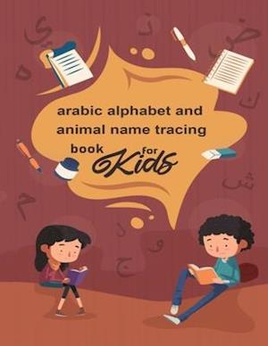 arabic alphabet and animal name tracing book for kids