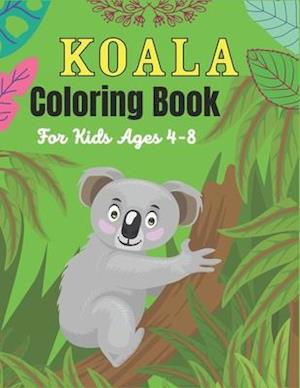 KOALA Coloring Book For Kids Ages 4-8