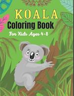 KOALA Coloring Book For Kids Ages 4-8