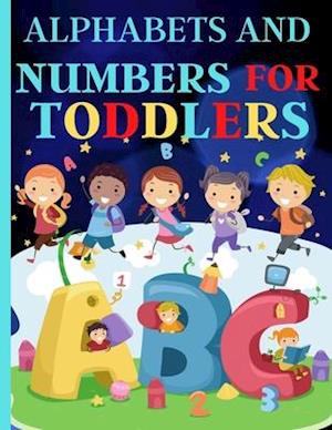 Alphabets And Numbers For Toddlers