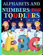 Alphabets And Numbers For Toddlers