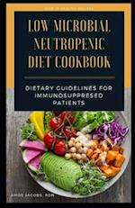 Low Microbial Neutropenic Diet Cookbook