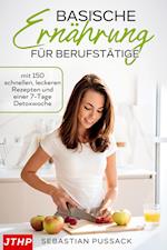 Basische Ernährung für Berufstätige