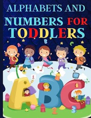 Alphabets And Numbers For Toddlers