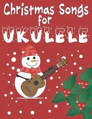 Christmas Songs for Ukulele