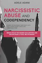 Narcisissistic Abuse and Codependency