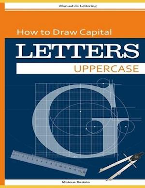 How to Draw Capital Letters