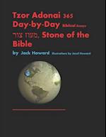 Tzor Adonai 365 Day-by-Day Biblical Essays &#1502;&#1506;&#1493;&#1494; &#1510;&#1493;&#1512;, Stone of the Bible