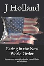 Eating in the New World Order