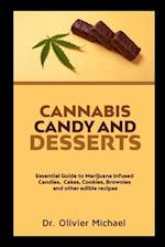 Cannabis Candy and Desserts