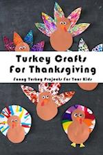 Turkey Crafts For Thanksgiving