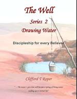 The Well Series 2. "Drawing Water"