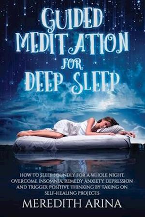 Guided Meditation For Deep Sleep