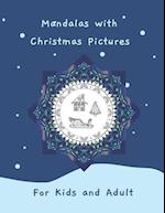 Mandalas with Christmas Pictures for Kids and Adult