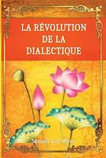 La Révolution de la Dialectique