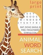 Animal Word Search. Large Print: Unwinding book With 1200 animals, birds, fish, reptiles, dinosaurs, sharks & others. Great as a gift for your son or