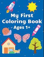 My First Coloring Book Ages 1+