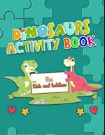 Dinosaurs Activity Book For Kids and Toddlers