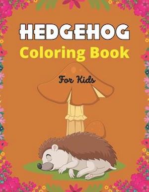 HEDGEHOG Coloring Book For Kids