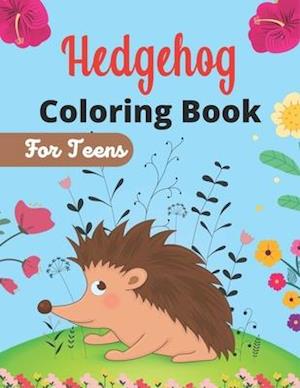 Hedgehog Coloring Book For Teens