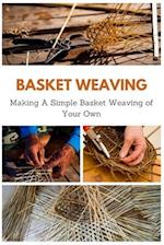 Basket Weaving