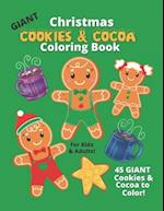 GIANT Christmas Cookies & Cocoa Coloring Book For Kids & Adults