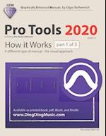 Pro Tools 2020 - How it Works (part 1 of 3)